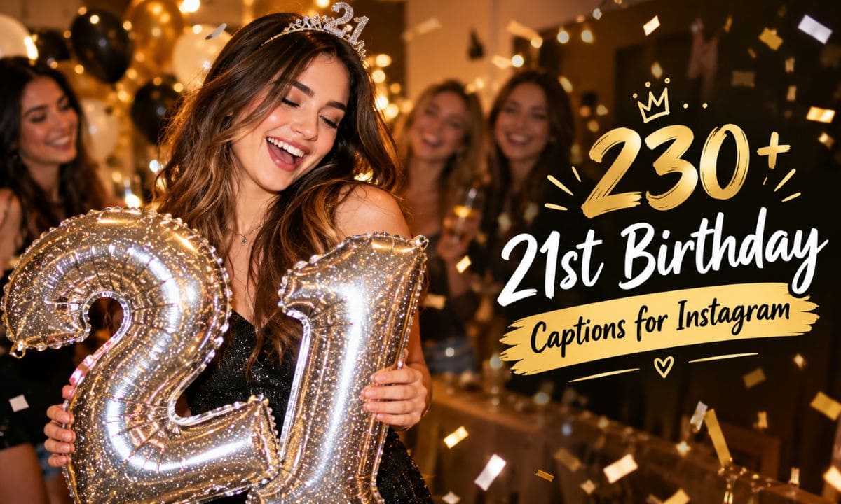 21st Birthday Captions for Instagram